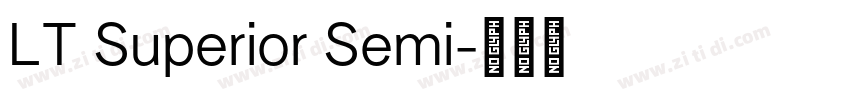 LT Superior Semi字体转换